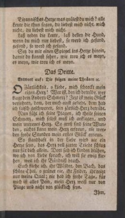 Das Dritte. Antwort auf: Dir folgen meine Thränen [et]c.