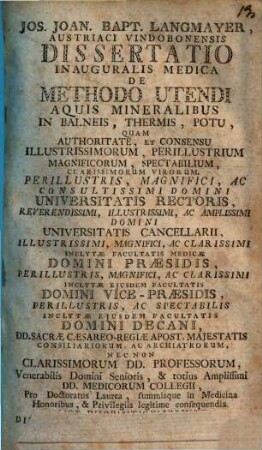 Jos. Joan. Bapt. Langmayer, Austriaci Vindobonensis Dissertatio Inauguralis Medica De Methodo Utendi Aquis Mineralibus In Balneis, Thermis, Potu