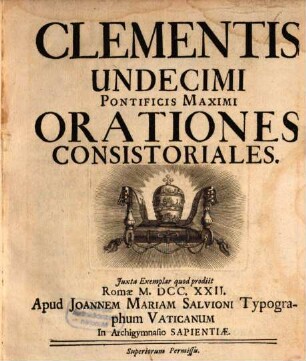 Clementis Undecimi Pontificis Maximi Orationes Consistoriales