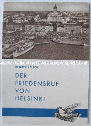 Illustrierte Agitationsschrift für den Friedenskampf, über Aktivitäten des Weltfriedensrates und der Friedensbewegung