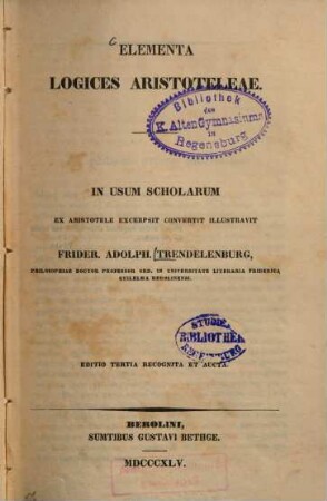 Elementa logices Aristoteleae : in usum scholarum ex Aristotele excerpsit, convertit, illustravit