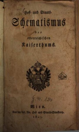 Hof- und Staats-Schematismus des Österreichischen Kaiserthumes. 1807