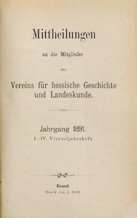 Mitteilungen des Vereins für Hessische Geschichte und Landeskunde Kassel 1834 e.V.. 1891