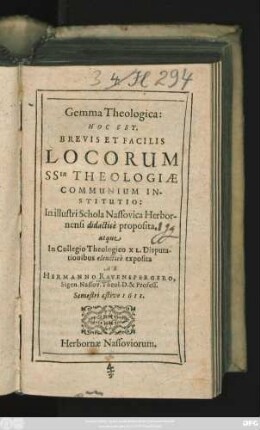 Gemma Theologica : Hoc Est, Brevis Et Facilis Locorum SStae Theologiae Communium Institutio ...