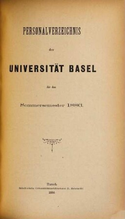 Personal-Verzeichnis der Behörden, Lehrer, Studierenden, akademischen Sammlungen, Anstalten, Kliniken und Seminare. 1886, SS