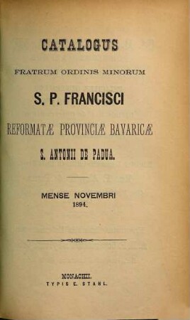 Catalogus Ordinis Fratrum Minorum Provinciae Bavariae S. Antonii de Padua. 1894