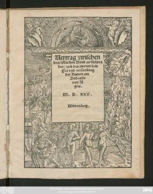 Uertrag zwischen || dem löblichen Bund zu Schwa||ben/ vnd den zweyen hau||ffen vnd versamlung || der Bawrn am || Bodensee || vnd Al||gew.||