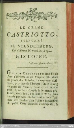 Le Grand Castriotto, Surnommé Le Scanderberg, Roi d' Albanie & grand-duc d' Epire