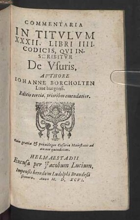 Commentaria In Titvlvm XXXII. Libri IIII. Codicis, Qvi Inscribitvr De Vsuris