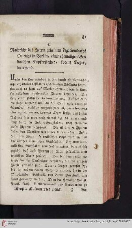 6. Nachricht des Herrn geheimen Legationsraths Oelrichs in Berlin, einen ehemaligen Berlinischen Kupferstecher, Lorenz Beger, betreffend