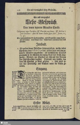 Ein und viertzigstes Lehr-Gespräch. Von denen letzteren Miracklen Christi