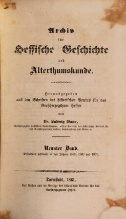 Archiv für hessische Geschichte und Altertumskunde. 9. 1859/61