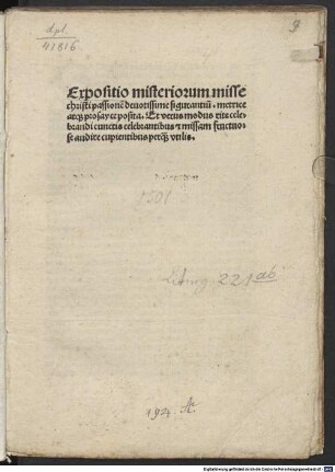 Expositio misteriorum misse christi passione[m] deuotissime figurantiu[m] metrice atq[ue] prosayce posita : Et verus modus rite celebrandi cunctis celebrantibus [et] missam fructuose audire cupientibus perq[uam] vtilis