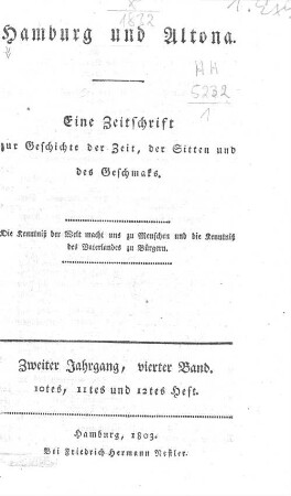 2.1803,4: Hamburg und Altona : eine Zeitschr. zur Geschichte d. Zeit, d. Sitten u.d. Geschmaks