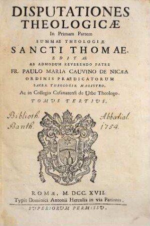 Disputationes Theologicae In Primam Partem Summae Theologiae Sancti Thomae Aquinatis. 3