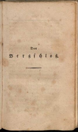 Das Bergschloß.