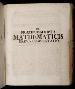 De Praecipuis Scriptis Mathematicis Brevis Commentatio.