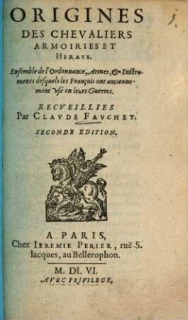 Origines des Chevaliers, Armoiries et Heraux