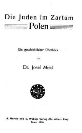 Die Juden im Zartum Polen : ein geschichtlicher Überblick / von Josef Meisl