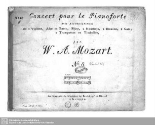 Concert pour le Pianoforte avec Accompagnement de 2 Violons, Alto et Basse, Flûte, 2 Hautbois, 2 Bassons, 2 Cors, 2 Trompettes et Timballes : No. 8. - [Stimmen]