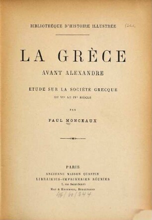 La Grèce avant Alexandre : étude sur la société grecque du VIe au IVe siècle