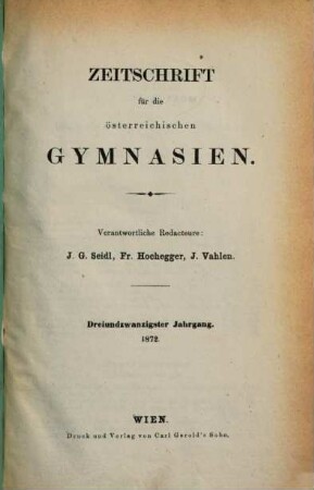 Zeitschrift für die österreichischen Gymnasien. 23. 1872