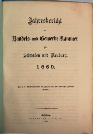 Jahresbericht der Handels- und Gewerbekammer für Schwaben und Neuburg. 1869