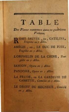Oeuvres De Théatre De M. De Voltaire, De l'Académie Française, de celle de Berlin, & de la Société Royale de Londres, &c., 4