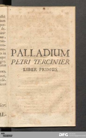 Palladium Petri Tercinier Liber Primus.
