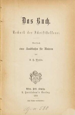 Das Buch : Technik der Schriftstellerei ; Versuch eines Handbuches für Autoren