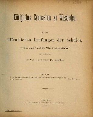 Zu den öffentlichen Prüfungen ... sowie zur Schlussfeier ... ladet ergebenst ein. 1884/85