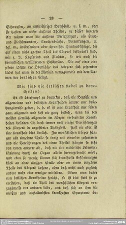 Wie sind die örtlichen Uebel zu beurtheilen?