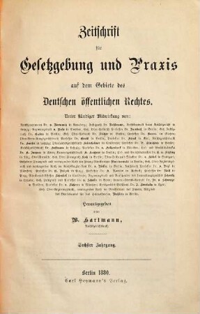 Zeitschrift für Gesetzgebung und Praxis auf dem Gebiete des deutschen öffentlichen Rechtes. 6. 1880