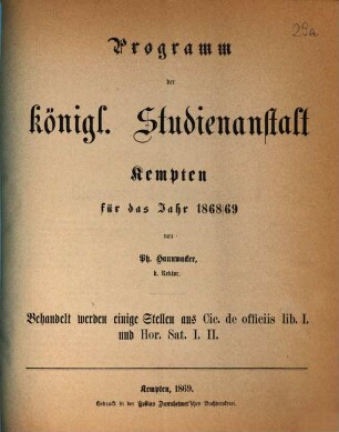 Programm der K. B. Studienanstalt zu Kempten : für das Schuljahr .... 1868/69 (1869)