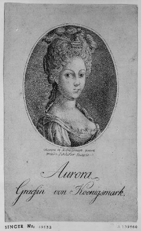 Aurora (Gräfin Maria Aurora von Koenigsmarck, Maitresse und Pröbstin zu Quedlinburg)