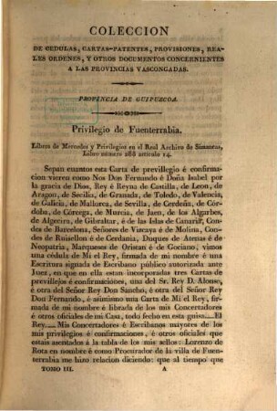 Coleccion de cédulas, cartas-patentes, provisiones, reales ordenes y otros documentos concernientes à las provincias Vascongadas ..., 3. Provincia de Guipuzcoa