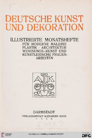 64: Deutsche Kunst und Dekoration: illustr. Monatshefte für moderne Malerei, Plastik, Architektur, Wohnungskunst u. künstlerisches Frauen-Arbeiten