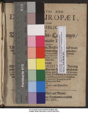 23 = Continuatio 22: Continuatio ... Diarii Europaei, Insertis variis Actis Publicis Oder Täglicher Geschichts-Erzehlung ... Theil