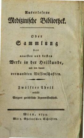 Auserlesene medizinische Bibliothek, 12 (1799)