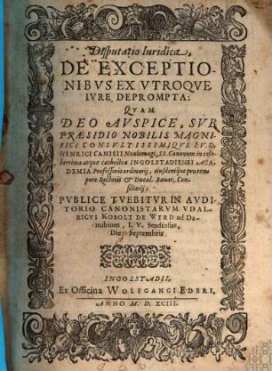 Disputatio Iuridica, De Exceptionibvs Ex Vtroqve Ivre Deprompta
