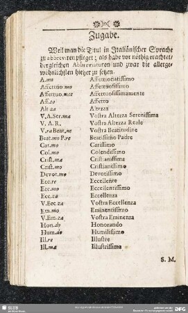 Zugabe. Weil man die Titul in Italiänischer Sprache zu abbreviren pfleget ...
