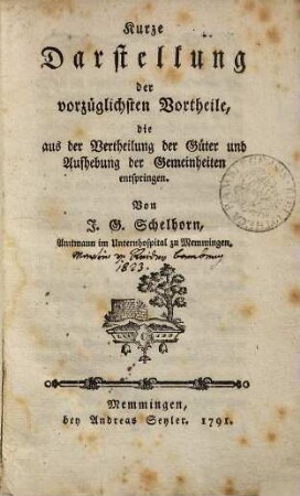 Kurze Darstellung der vorzüglichsten Vortheile, die aus der Vertheilung der Güter und Aufhebung der Gemeinheiten entspringen