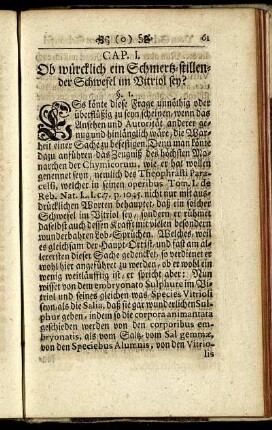 Cap. I. Ob würcklich ein Schmertz-stillender Schwefel im Vitriol sey?