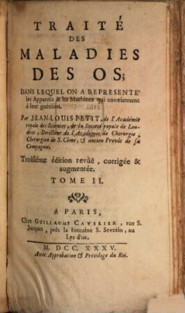 Traité Des Maladies Des Os : Dans Lequel On A Représenté les Appareils & les Machines qui conviennent à leur guérison, 2