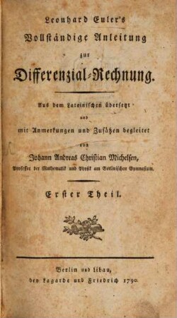 Leonhard Euler's Vollständige Anleitung zur Differenzial-Rechnung, 1