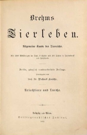 Brehms Tierleben : allgemeine Kunde des Tierreichs, 7. Kriechtiere und Lurche