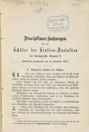 Disciplinar-Satzungen für die Schüler der Studien-Anstalten des Königreichs Bayern : (Ministerial-Ausschreiben vom 24. September 1874.)