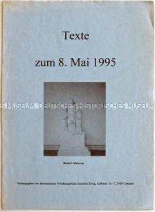 Zusammenstellung von Texten anlässlich des 50. Jahrestages des Endes des Zweiten Weltkrieges - Sachkonvolut