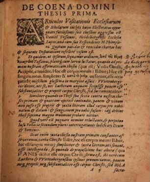 Theses De Coena Domini & persona Christi : contra futiles et elumbes chartas Danielis Tossani, quibus Articulos Saxonicae Visitationis labore irrito refutare conatus est