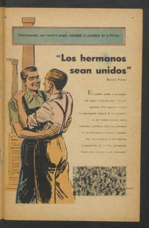 "Los hermanos sean unidos", Martin Fierro : Construyamos, con nuestra propia felicidad, la grandeza de la Patria